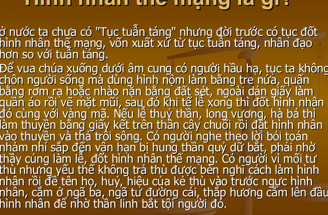 Hình nhân thế mạng là gì?