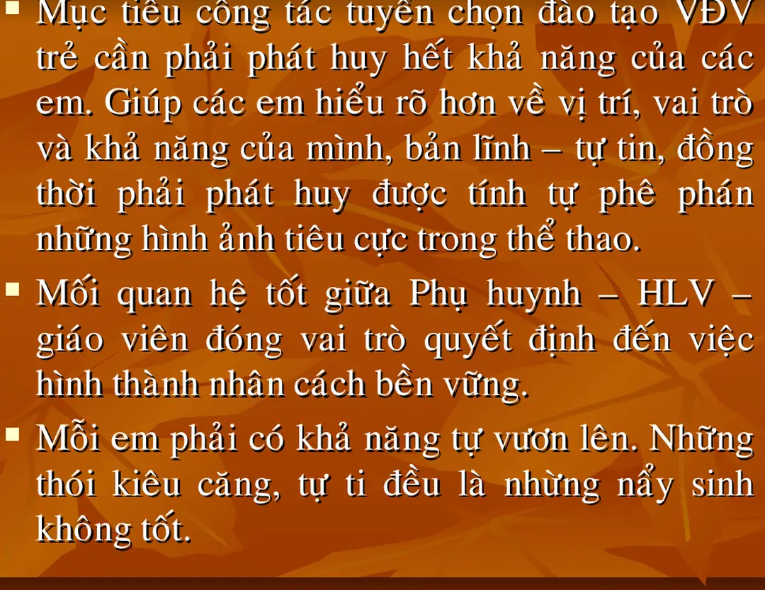 Hình thành nhân cách bền vững.
