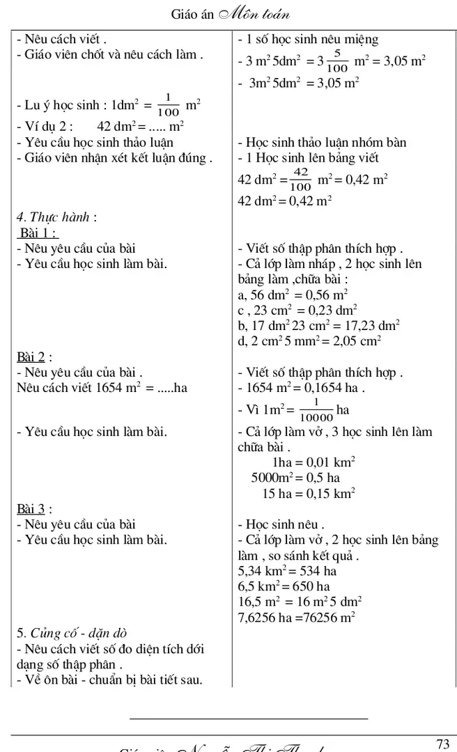 Bảng làm ,chữa bài : a, 56 dm 2   = 0,56 m 2  c , 23 cm 2   = 0,23 dm 2 