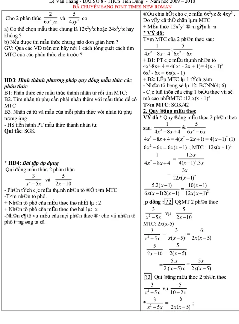 HĐ3: Hình thành phương pháp quy đồng mẫu thức các 