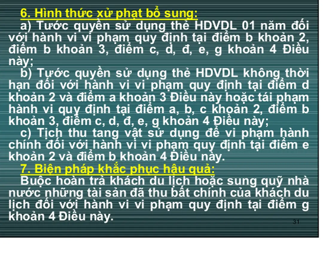 6. Hình thức xử phạt bổ sung: