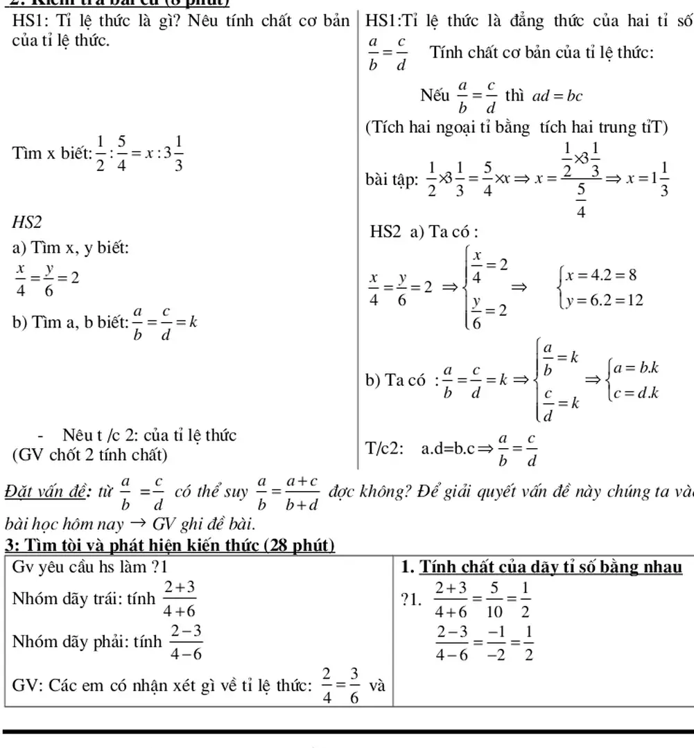 Bảng phụ  ghi cách chứng minh dãy tỉ số bằng nhau (mở rộng cho 3 tỉ số) và bài tập.