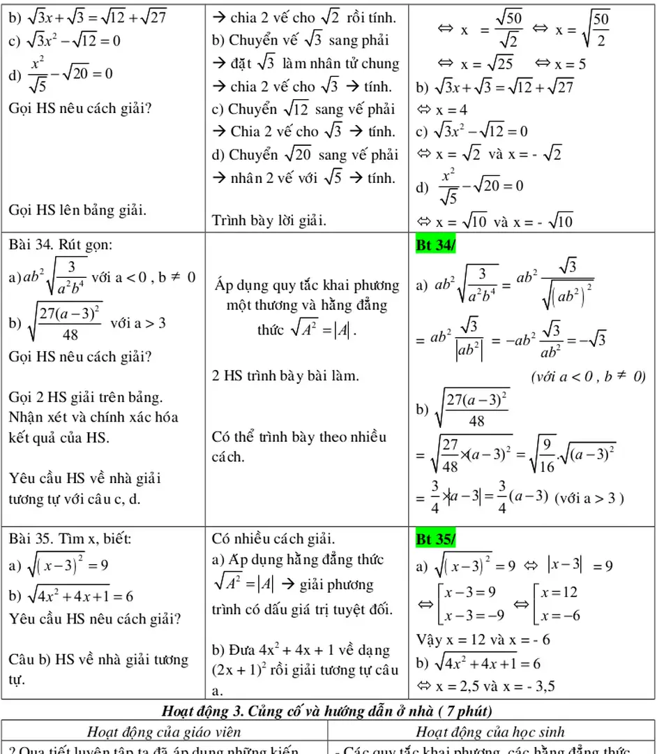 * Chuẩn bị tiết sau: Tìm hiểu trước bài 5. Bảng  căn bậc hai. (mang theo cuốn “Bảng số với 4 chữ số thập phân” của V.M.Bra-đi-xơ.